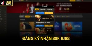 Đăng ký nhận 88k