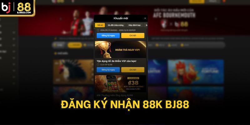 Đăng ký nhận 88k