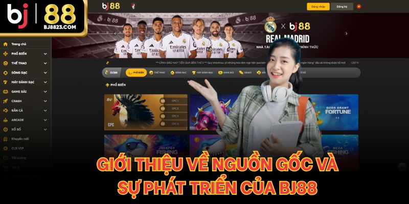 Giới thiệu BJ88 về nguồn gốc và sự phát triển