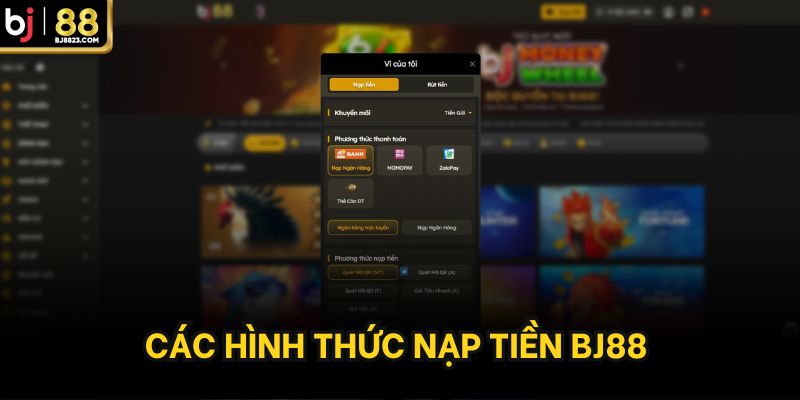 Các hình thức nạp tiền BJ88