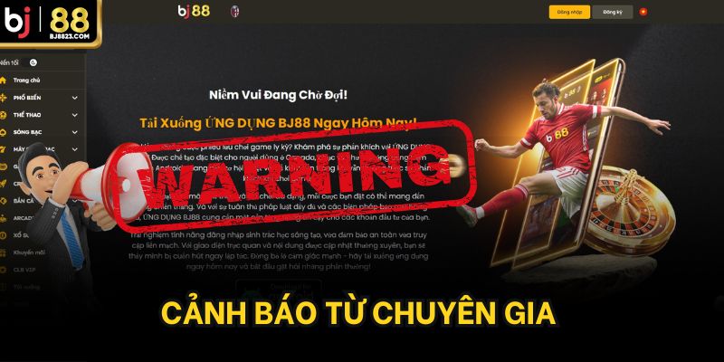 Cảnh bảo từ chuyên gia