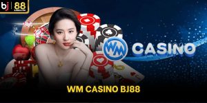 wm casino bj88
